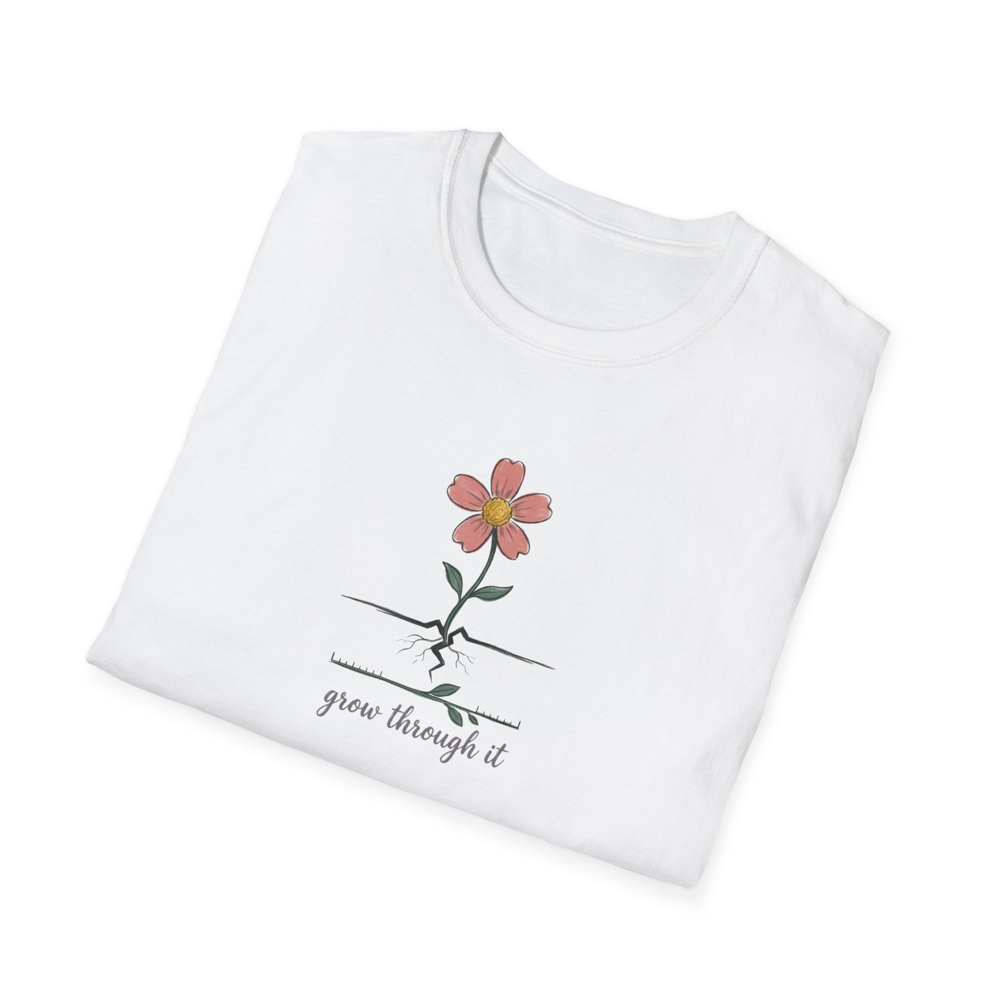 "Grow Through It" Unisex T-Shirt – Inspirational Floral Graphic Tee
