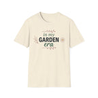 In My Garden Era T-Shirt - Cute Floral Gardening Graphic Tee