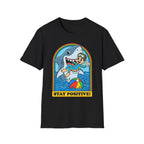 Stay Positive Shark Graphic T-Shirt - Retro Cartoon Ocean Fun Tee
