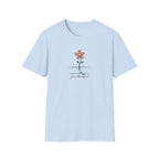 "Grow Through It" Unisex T-Shirt – Inspirational Floral Graphic Tee