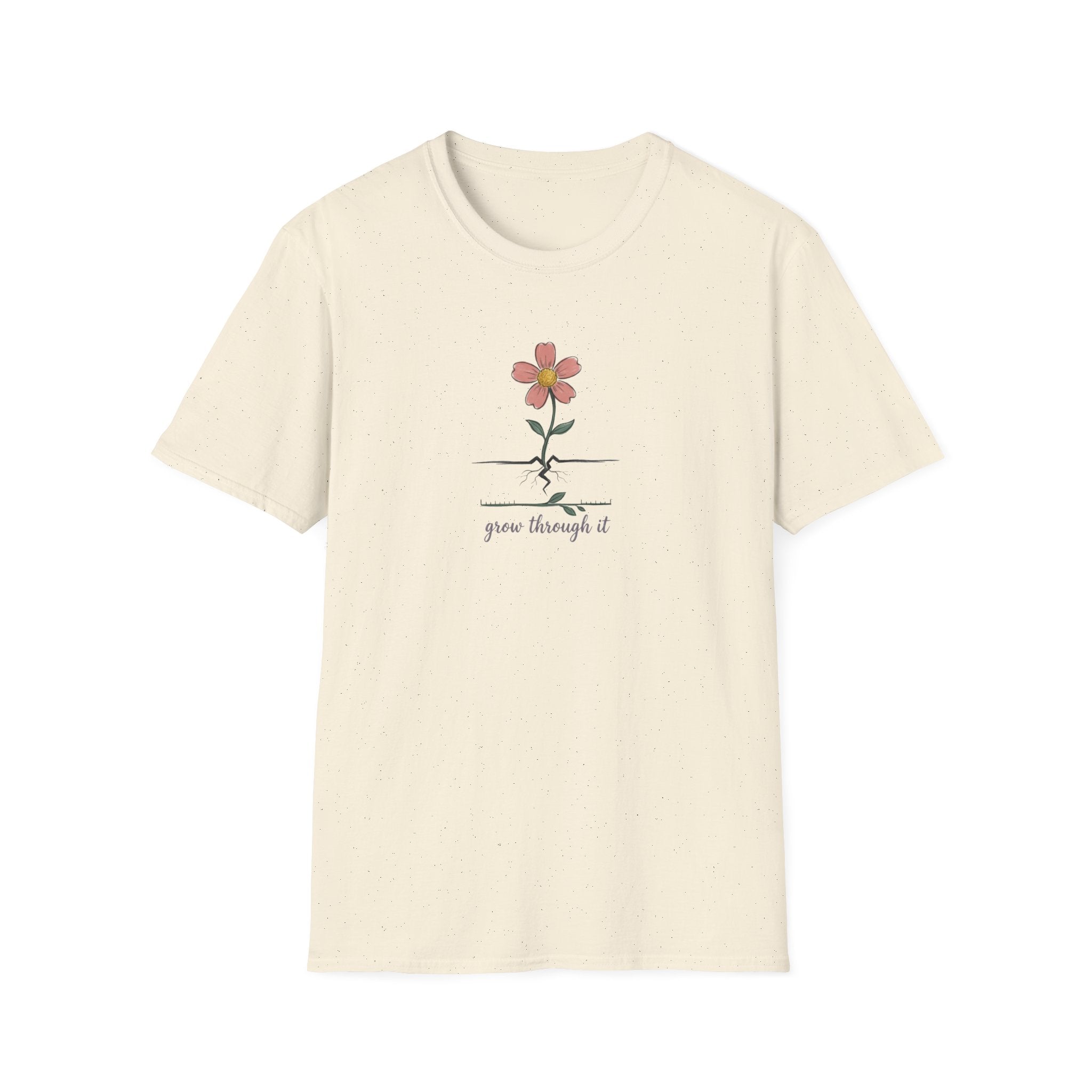 "Grow Through It" Unisex T-Shirt – Inspirational Floral Graphic Tee