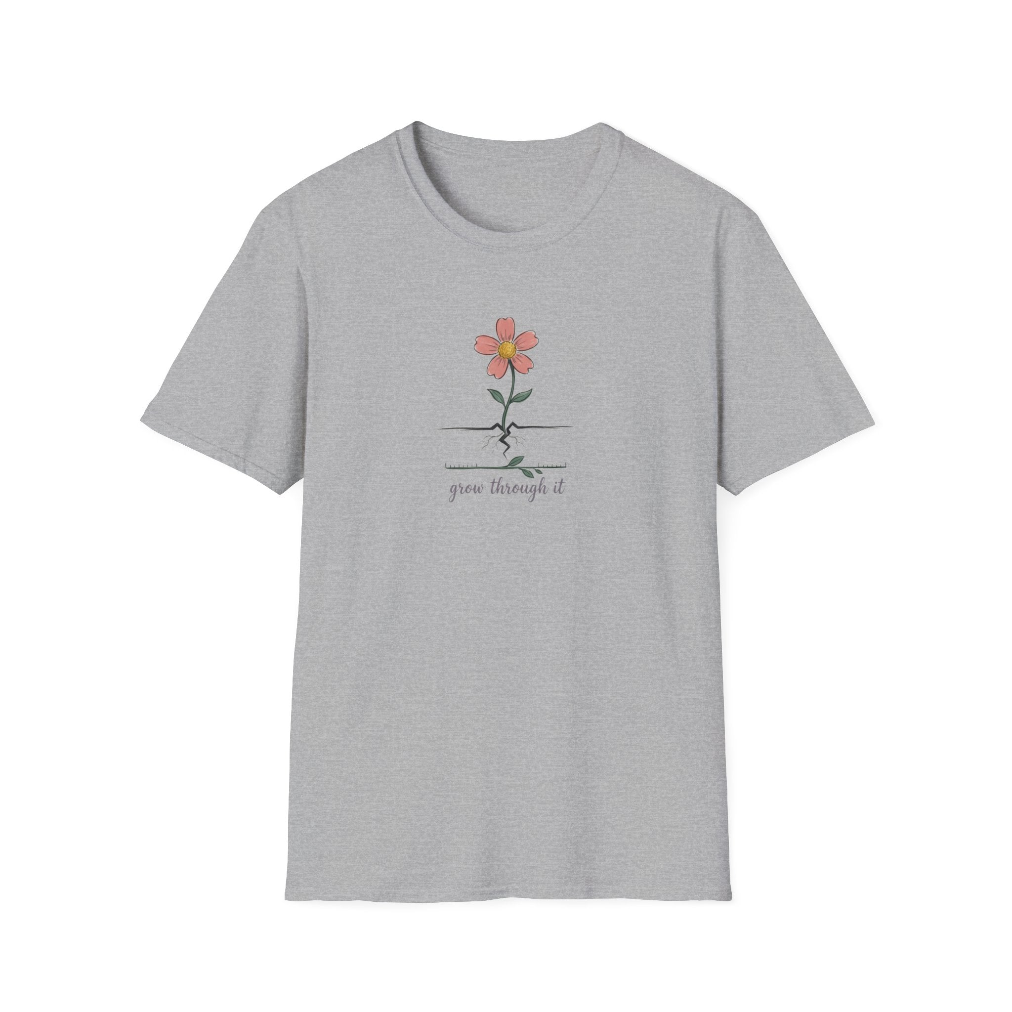 "Grow Through It" Unisex T-Shirt – Inspirational Floral Graphic Tee